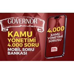 GOVERNOR - KAMU YÖNETİMİ 4.000 SORU MOBİL SORU BANKASI - TÖREHAN ÖZDEMİR