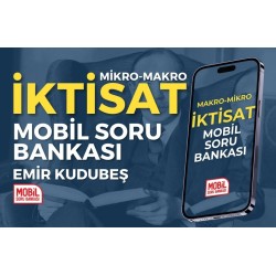 MAKRO - MİKRO İKTİSAT - MOBİL SORU BANKASI - EMİR KUDUBEŞ